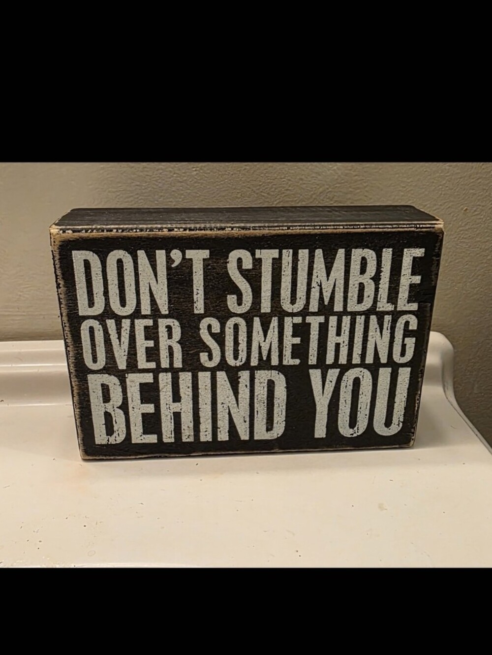Primitives by Kath, Don't Stumble Over Something Behind You.